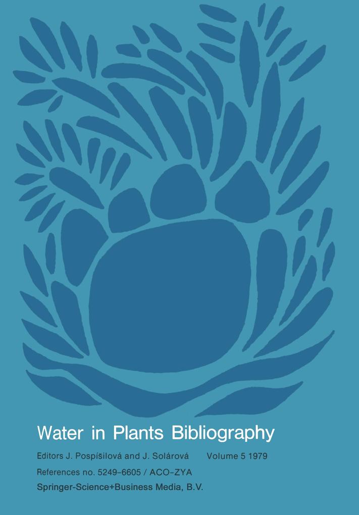 Water-in-Plants Bibliography volume 5 1979