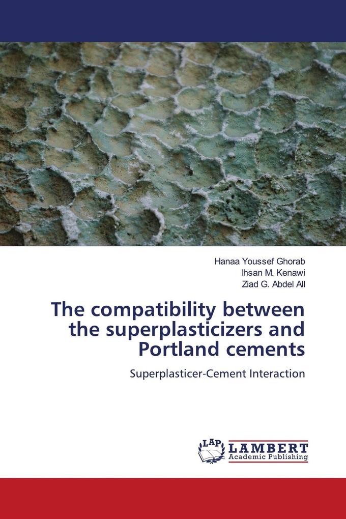 The compatibility between the superplasticizers and Portland cements