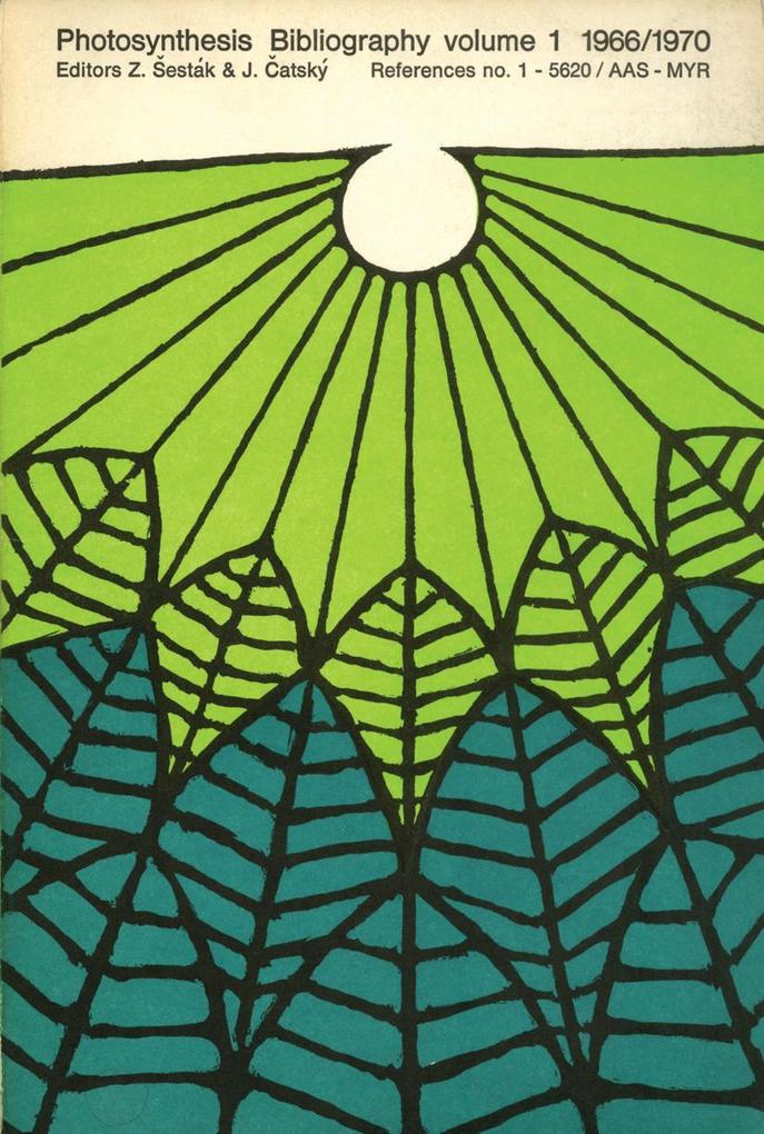 Photosynthesis Bibliography volume 1 1966/1970