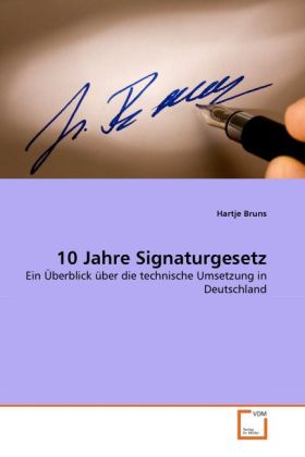 10 Jahre Signaturgesetz - Hartje Bruns