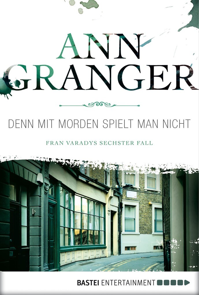 Denn mit Morden spielt man nicht als eBook Download von Ann Granger - Ann Granger