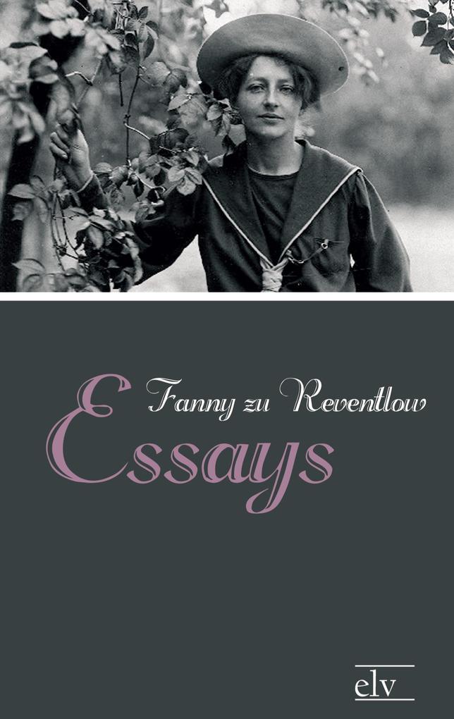 Essays - Fanny Zu Reventlow