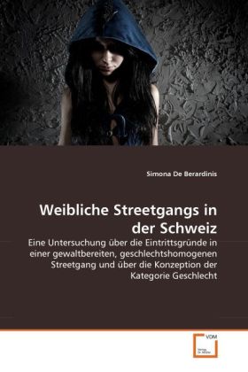 Weibliche Streetgangs in der Schweiz - Simona De Berardinis