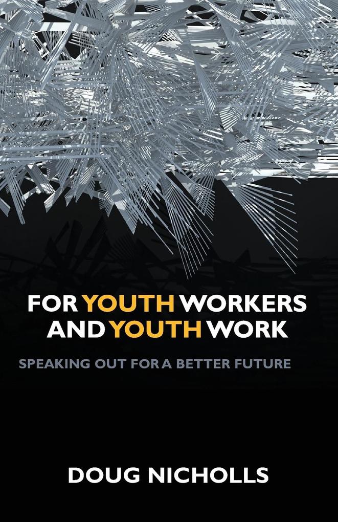 For youth workers and youth work