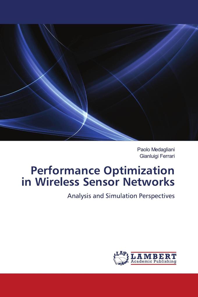 Performance Optimization in Wireless Sensor Networks