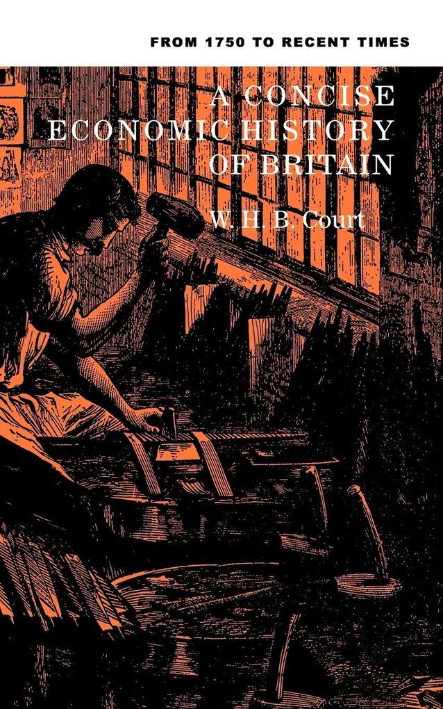 A Concise Economic History of Britain