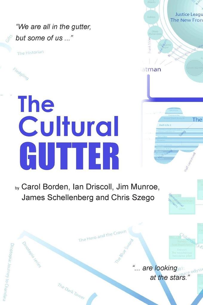 The Cultural Gutter