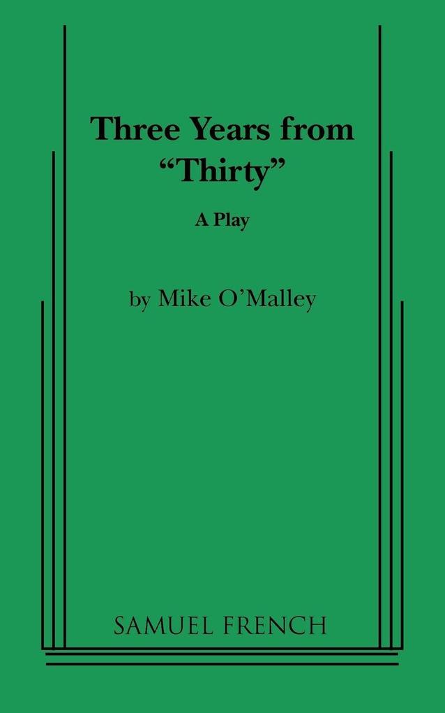 Three Years from Thirty