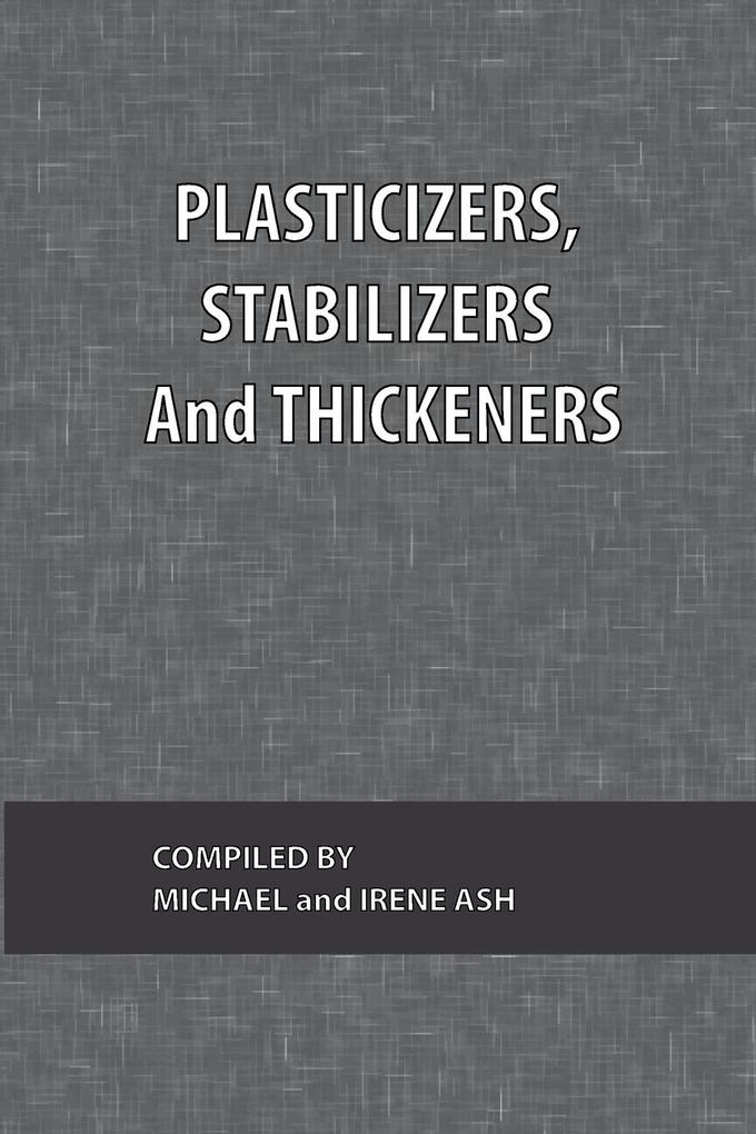 Plasticizers Stabilizers and Thickeners