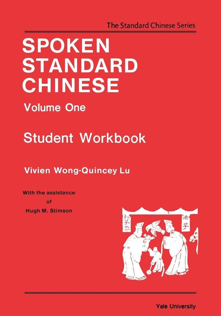 Spoken Standard Chinese Volume One