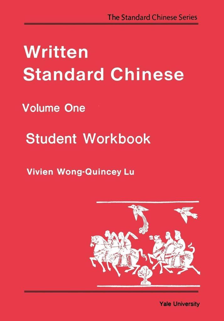 Written Standard Chinese Volume One