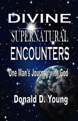 Divine Supernatural Encounters