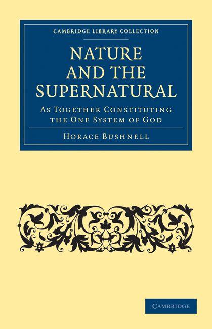 Nature and the Supernatural as Together Constituting the One System of God