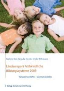 Länderreport Frühkindliche Bildungssysteme 2009