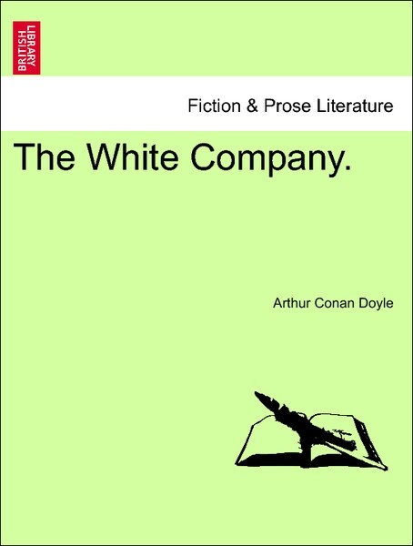 The White Company. Vol. II. als Taschenbuch von Arthur Conan Doyle