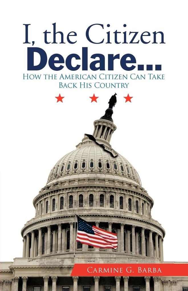 I the Citizen Declare...