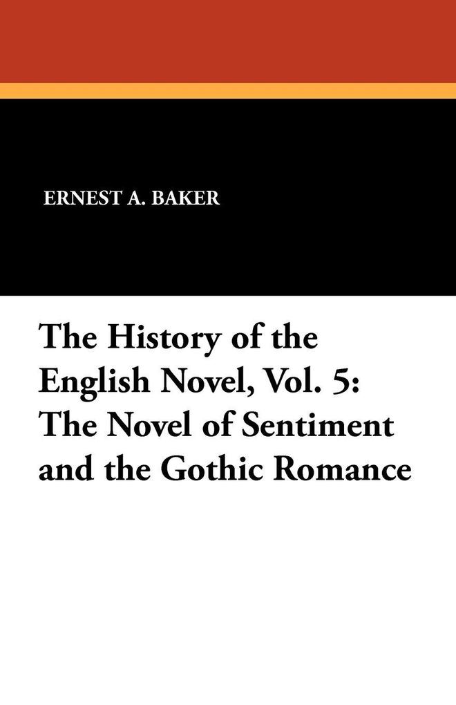The History of the English Novel Vol. 5