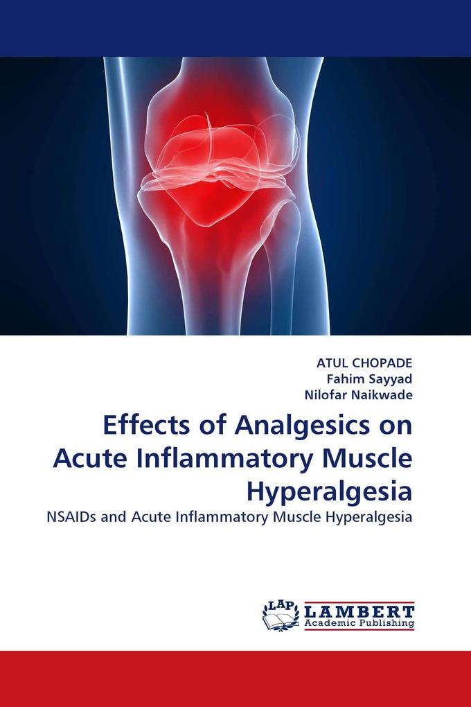 Effects of Analgesics on Acute Inflammatory Muscle Hyperalgesia