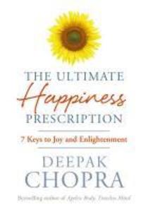 The Ultimate Happiness Prescription