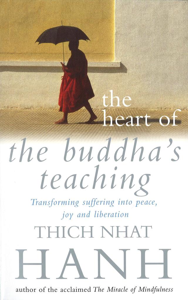 The Heart Of Buddha‘s Teaching