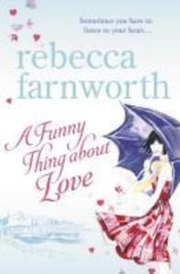 A Funny Thing About Love als eBook Download von Rebecca Farnworth - Rebecca Farnworth