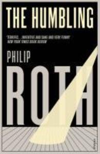 The Humbling - Philip Roth