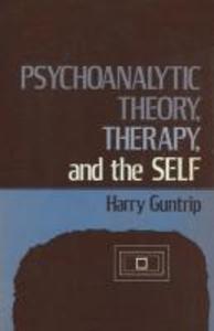 Psychoanalytic Theory Therapy and the Self