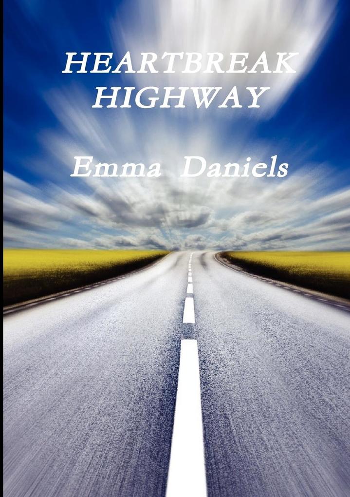 HEARTBREAK HIGHWAY