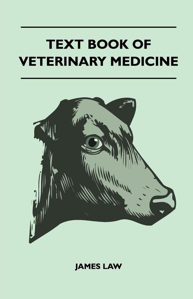 Text Book Of Veterinary Medicine als Taschenbuch von James Law