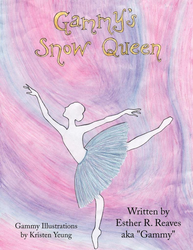 Gammy's Snow Queen