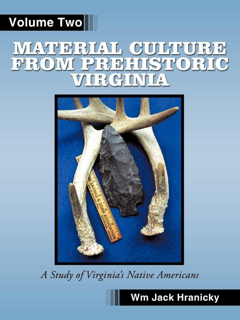 Material Culture from Prehistoric Virginia