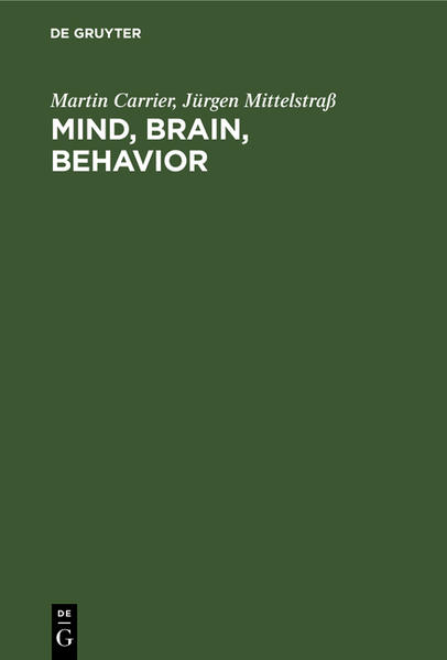 Mind Brain Behavior - Martin Carrier/ Jürgen Mittelstraß