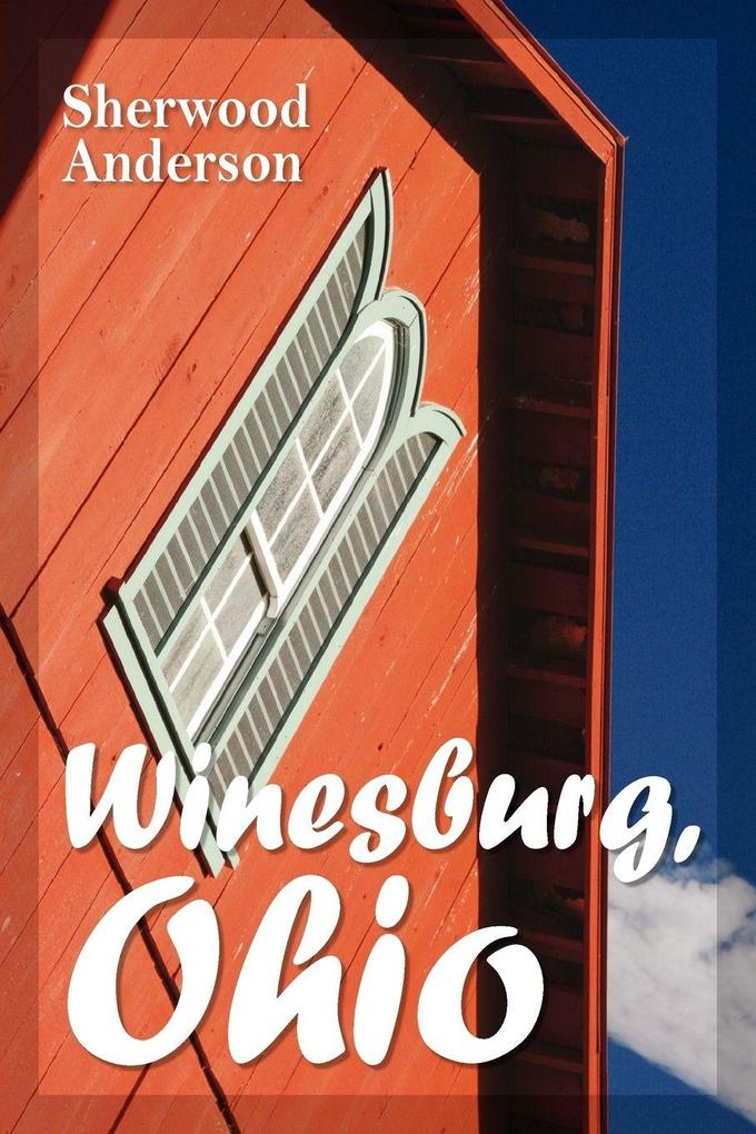 Winesburg Ohio
