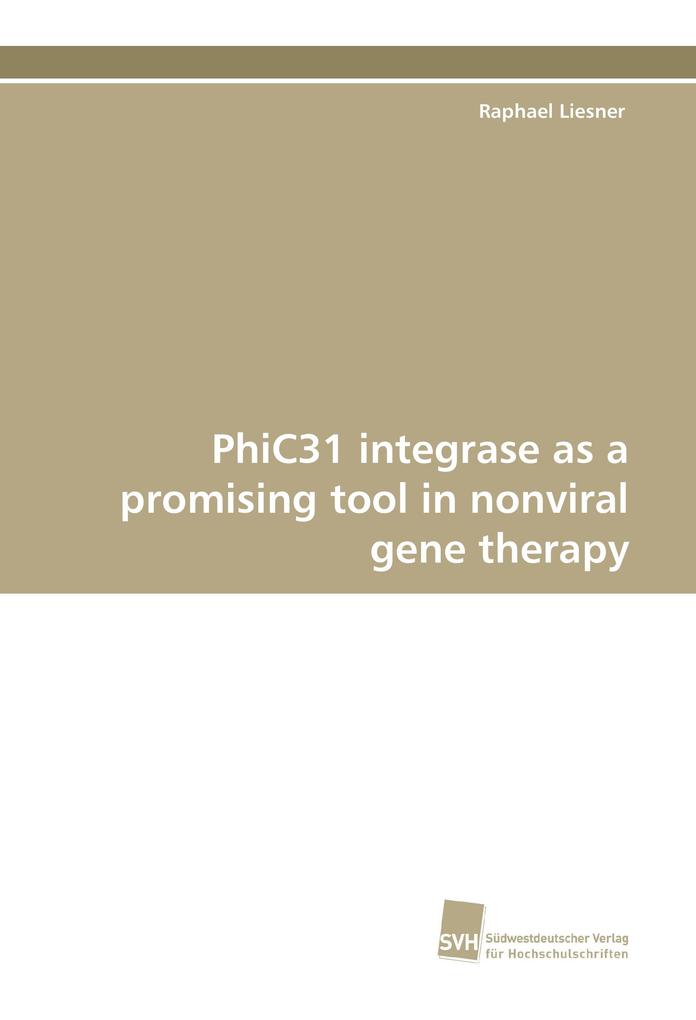 PhiC31 integrase as a promising tool in nonviral gene therapy