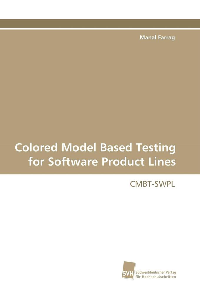 Colored Model Based Testing for Software Product Lines