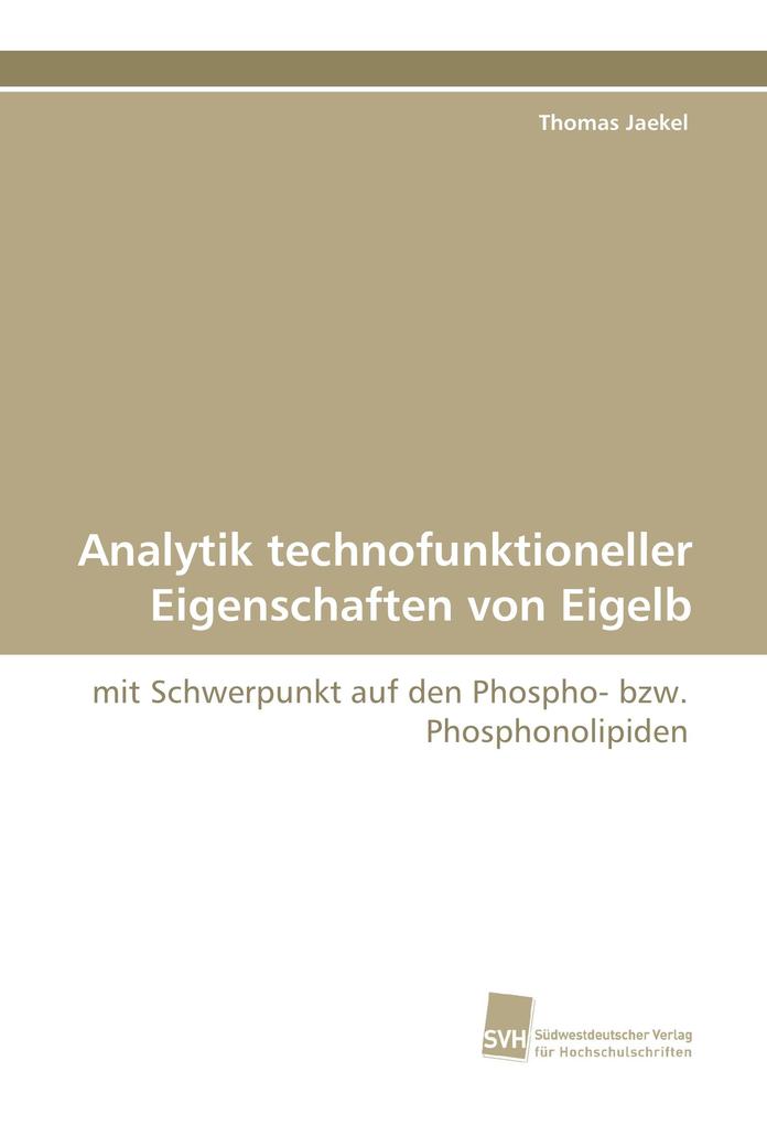 Analytik technofunktioneller Eigenschaften von Eigelb