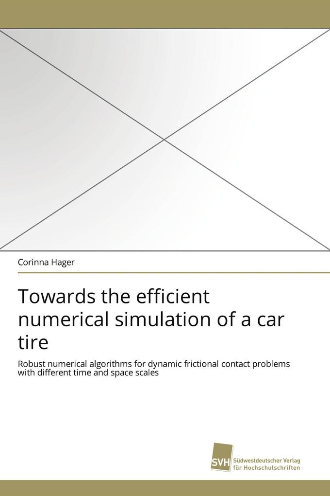 Towards the efficient numerical simulation of a car tire