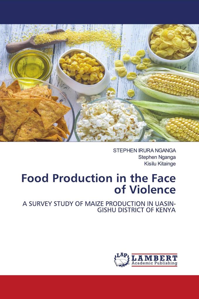 Food Production in the Face of Violence