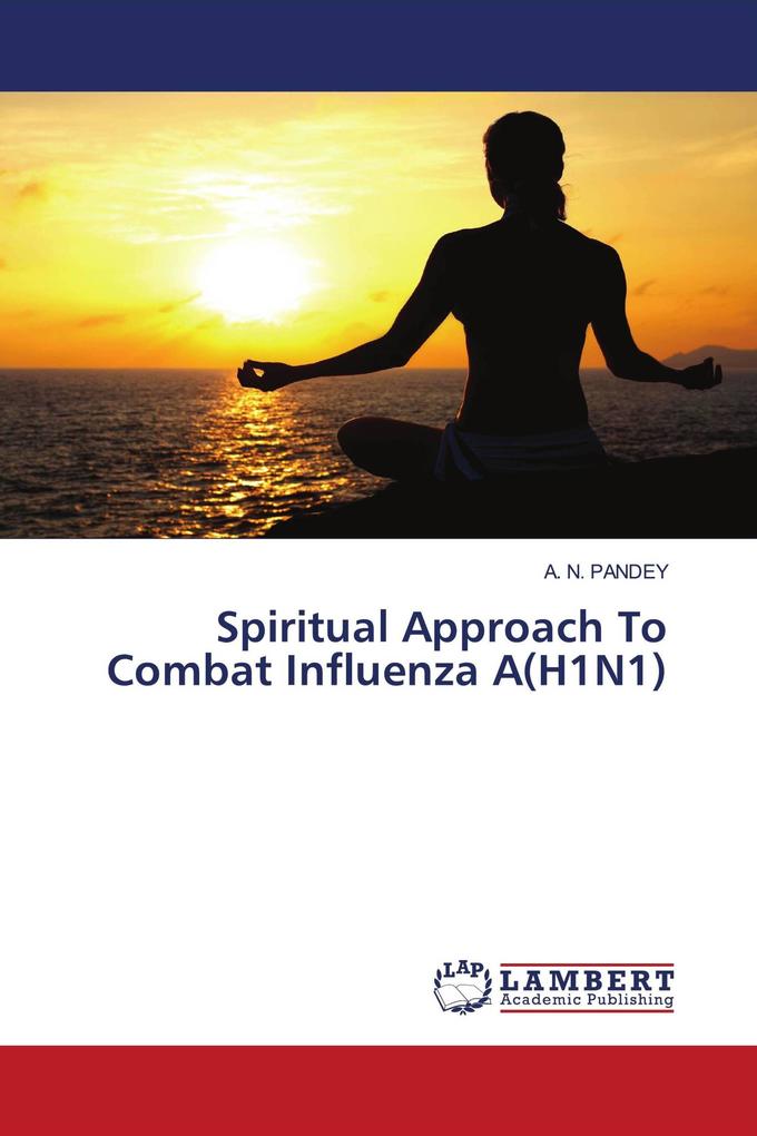 Spiritual Approach To Combat Influenza A(H1N1)