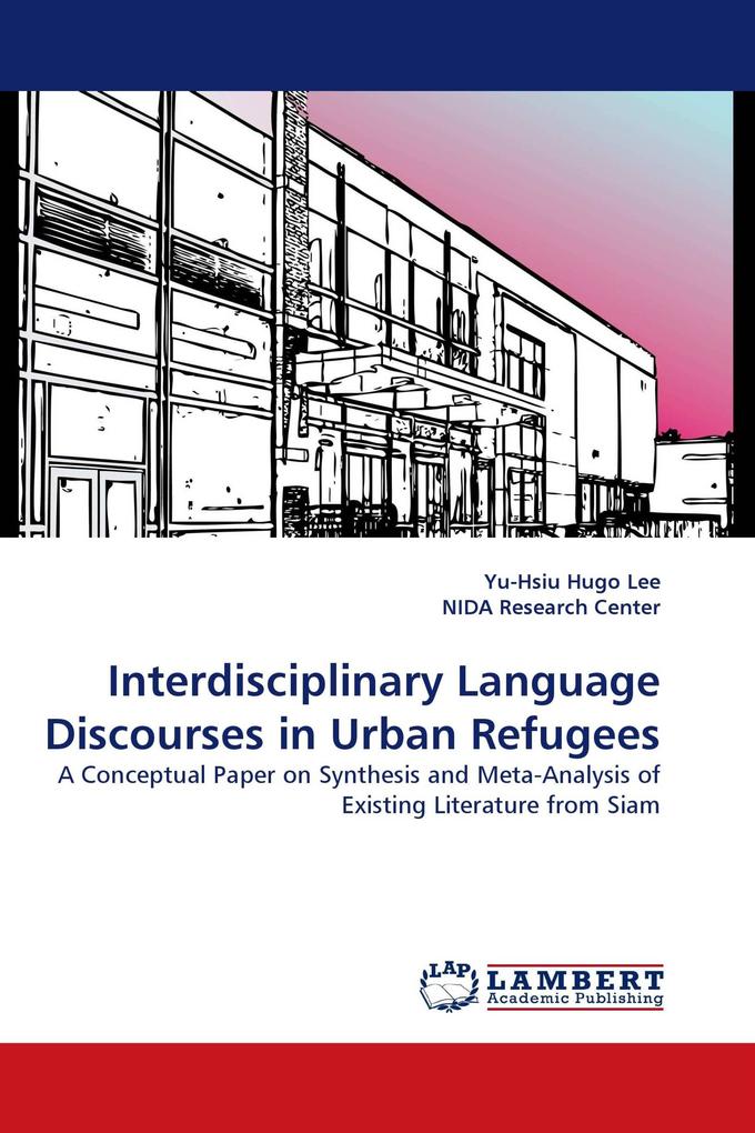 Interdisciplinary Language Discourses in Urban Refugees