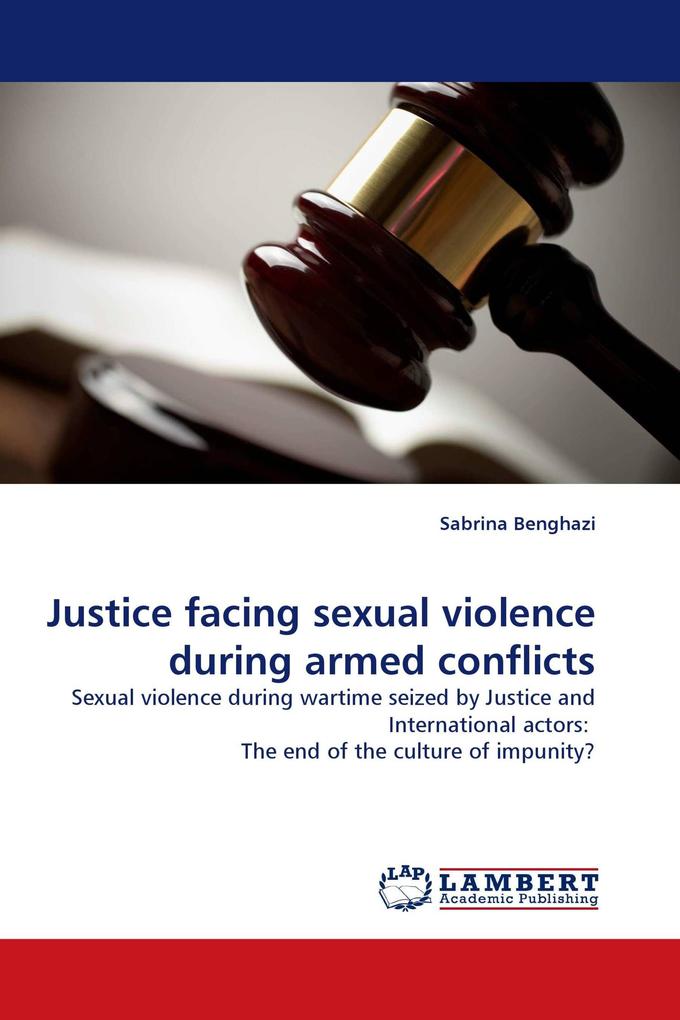 Justice facing sexual violence during armed conflicts