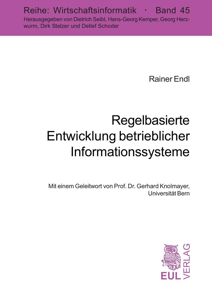 Regelbasierte Entwicklung betrieblicher Informationssysteme