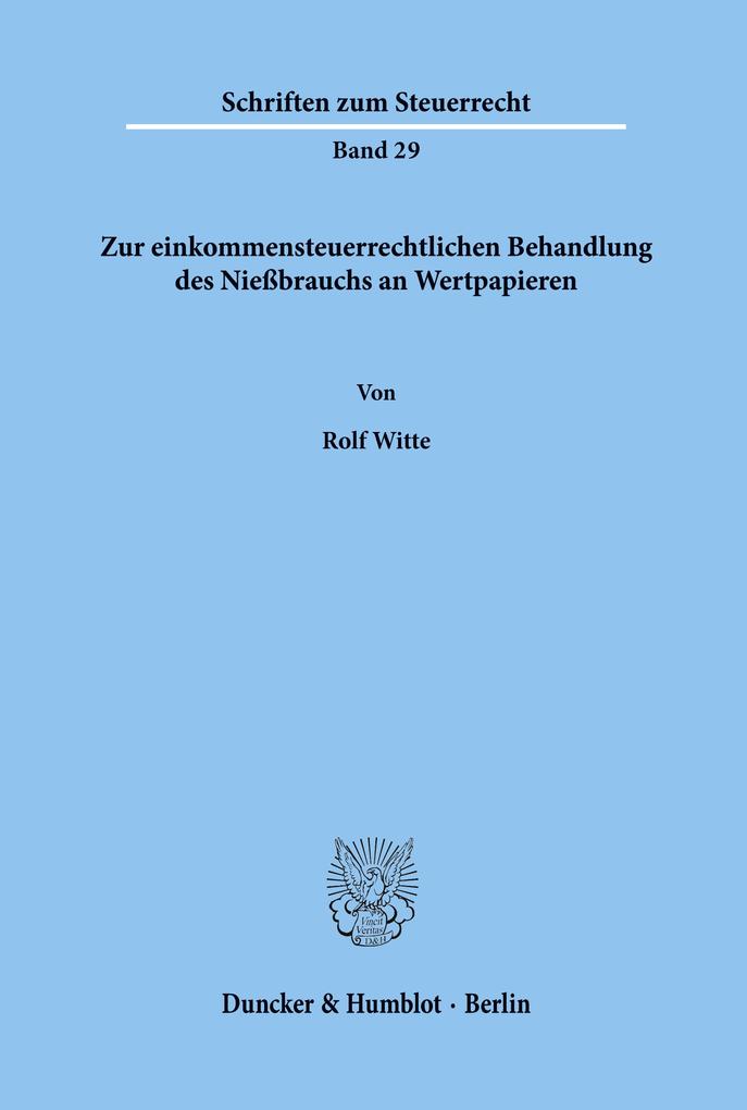 Zur einkommensteuerrechtlichen Behandlung des Nießbrauchs an Wertpapieren.