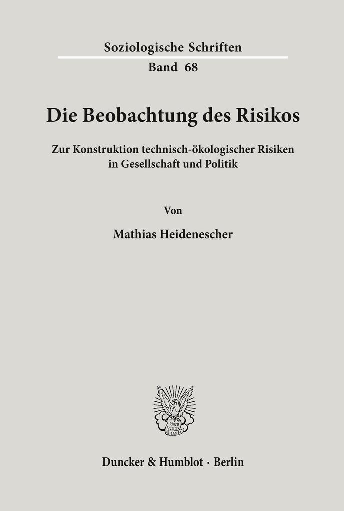 Die Beobachtung des Risikos.