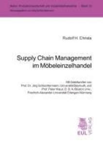 Supply Chain Management im Möbeleinzelhandel - Rudolf H. Christa
