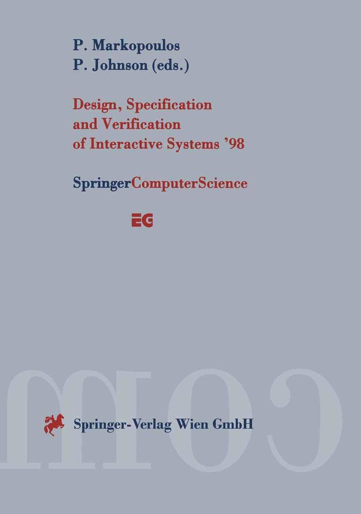 Design Specification and Verification of Interactive Systems '98