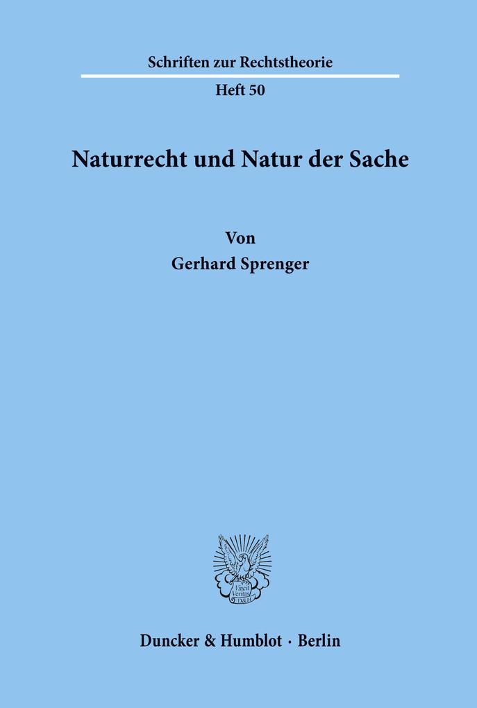 Naturrecht und Natur der Sache.
