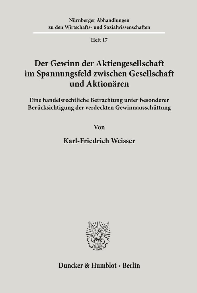 Der Gewinn der Aktiengesellschaft im Spannungsfeld zwischen Gesellschaft und Aktionären.