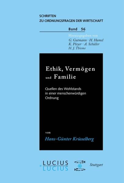 Ethik Vermögen und Familie
