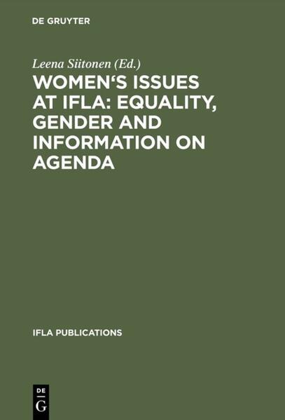 Women‘s Issues at IFLA: Equality Gender and Information on Agenda
